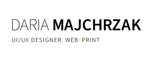 Daria Majchrzak. UX/UI. Projektowanie graficzne. Web + Print